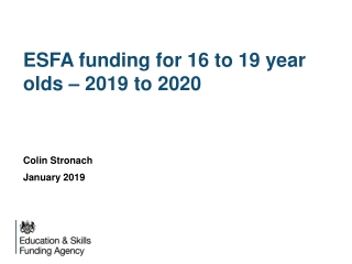 ESFA  funding for 16 to 19 year  olds – 2019 to 2020