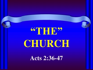 “THE” CHURCH