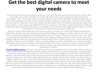 Get the best digital camera to meet your needs