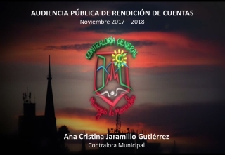 AUDIENCIA PÚBLICA DE RENDICIÓN DE CUENTAS Noviembre  2017 – 2018