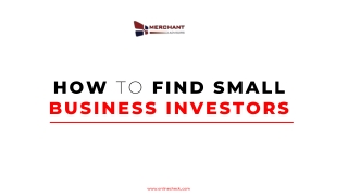 How to Find Small Business Investors | Merchant Advisors