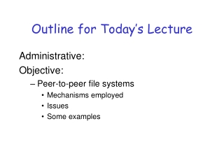 Outline for Today’s Lecture