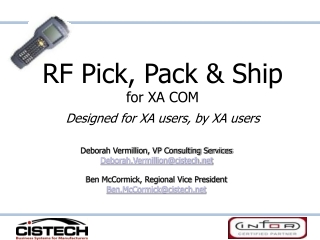 RF Pick, Pack &amp; Ship for XA COM Designed for XA users, by XA users