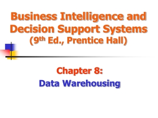 Business Intelligence and Decision Support Systems (9 th  Ed., Prentice Hall)