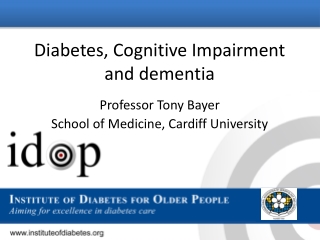 Diabetes, Cognitive Impairment and dementia