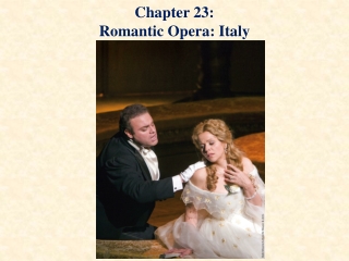 Chapter 23: Romantic Opera: Italy