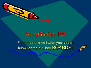 Arrhythmias 101