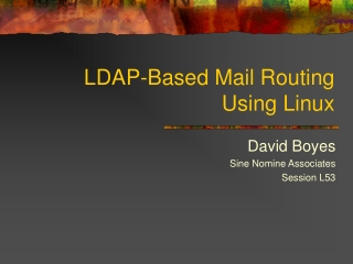 LDAP-Based Mail Routing Using Linux