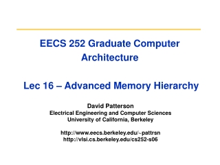 EECS 252 Graduate Computer Architecture  Lec 16 – Advanced Memory Hierarchy