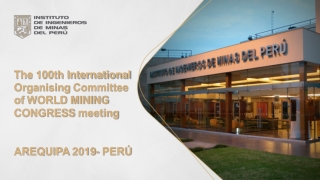 The 100th International  Organising Committee  of  WORLD MINING  CONGRESS  meeting