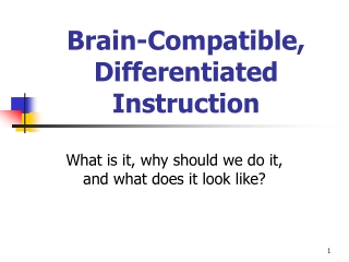 Brain-Compatible, Differentiated Instruction