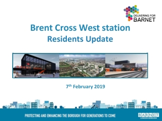 Brent  Cross  West station Residents Update