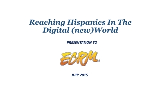 Reaching Hispanics In The Digital (new)World