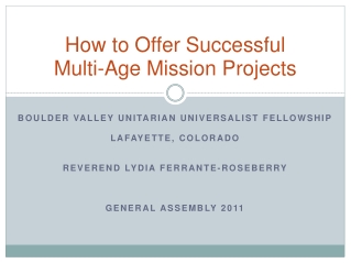 How to Offer Successful  Multi-Age Mission Projects