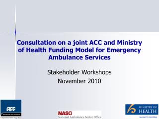 Consultation on a joint ACC and Ministry of Health Funding Model for Emergency Ambulance Services