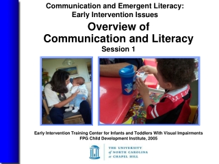 Communication and Emergent Literacy:  Early Intervention Issues