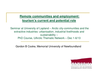 Gordon B Cooke,  Memorial University of Newfoundland