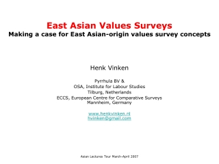 East Asian Values Surveys Making a case for East Asian-origin values survey concepts