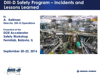 DIII-D Safety Program – Incidents and Lessons Learned