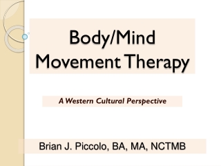 Body/Mind Movement Therapy