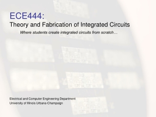 ECE444: Theory and Fabrication of Integrated Circuits