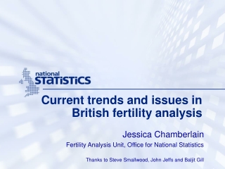 Current trends and issues in British fertility analysis