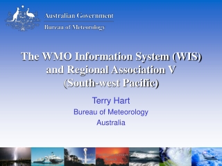 The WMO Information System (WIS) and Regional Association V (South-west Pacific)