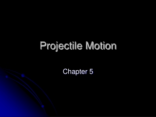 Projectile Motion