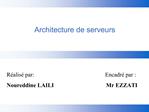 Architecture de serveurs