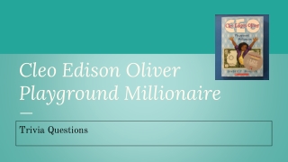 Cleo Edison Oliver Playground Millionaire