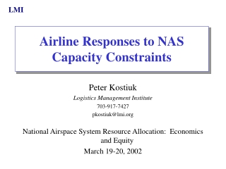 Airline Responses to NAS Capacity Constraints