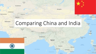 Comparing China and India