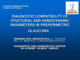 DIAGNOSTIC COMPATIBILITY OF STUCTURAL AND HEMODYNAMIC PARAMETERS IN PREPERIMETRIC GLAUCOMA