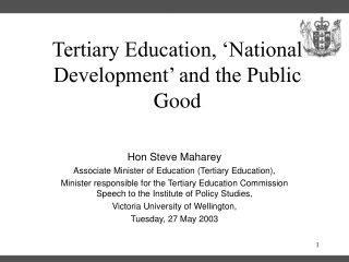 Tertiary Education, ‘National Development’ and the Public Good