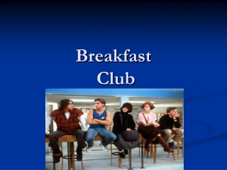 Breakfast  Club