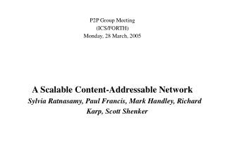 P2P Group Meeting  (ICS/FORTH) Monday, 28 March, 2005