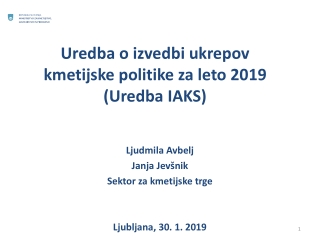 Uredba o izvedbi ukrepov  kmetijske politike za leto  2019 (Uredba IAKS )