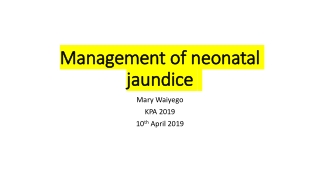 Management of neonatal jaundice