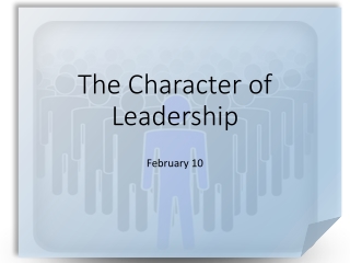 The Character of Leadership