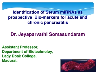 Identification of Serum  miRNAs  as prospective  Bio-markers for acute and chronic pancreatitis