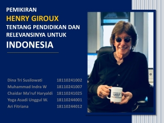 PEMIKIRAN  HENRY  GIROUX  TENTANG PENDIDIKAN  DAN  RELEVANSINYA UNTUK INDONESIA