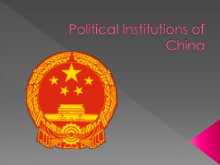 Political Institutions of China