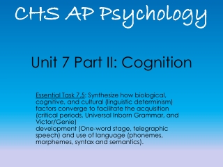 Unit 7 Part II: Cognition