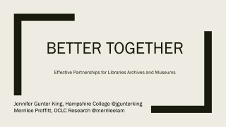 Better together