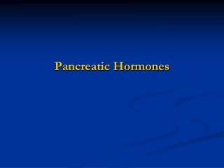 Pancreatic Hormones