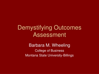 Demystifying Outcomes Assessment