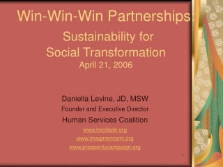 Win-Win-Win Partnerships: Sustainability for  Social Transformation April 21, 2006