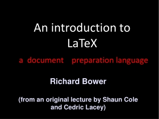 An introduction to               LaTeX a  document    preparation language