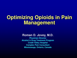 Optimizing Opioids in Pain Management