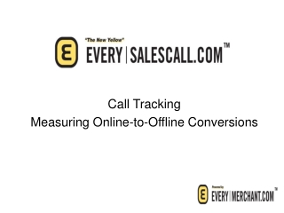 Call Tracking Measuring Online-to-Offline Conversions